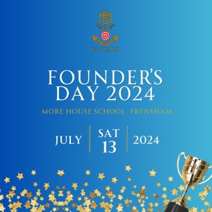Blue and gold poster for More House School, Frensham Founder’s Day 2024, taking place on Saturday, 13 July. Includes gold stars, a school crest at the top, and a trophy in the bottom right corner.