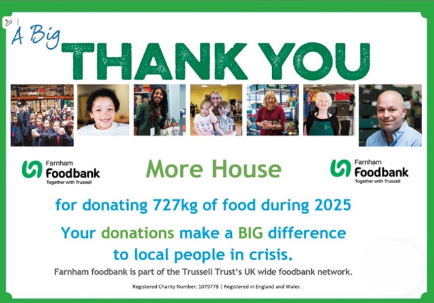A thank you poster with photos of smiling people, thanking More House for donating 727kg of food during 2025 to Farnham Foodbank, highlighting the impact on local people in crisis.