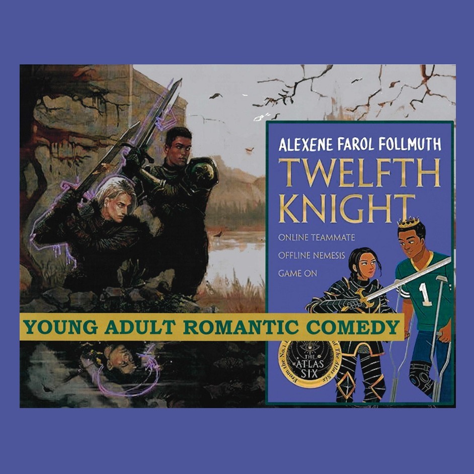 Book cover for Twelfth Knight by Alexene Farol Follmuth featuring two illustrated characters in fantasy armour and two in modern sportswear, labelled as a young adult romantic comedy.