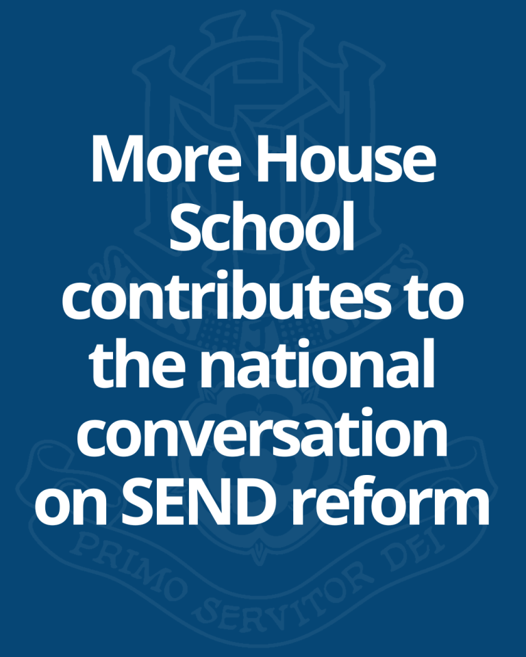 White text on a blue background reads: More House School contributes to the national conversation on SEND reform, with a faint crest in the background.